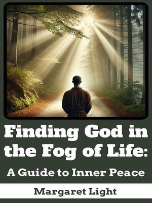 cover image of Finding God in the Fog of Life